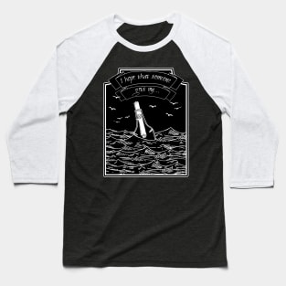 Message in a Bottle Baseball T-Shirt